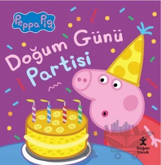 Peppa Pig - Doğum Günü Partisi – Kolektif – Doğan Çocuk kitap kapağı