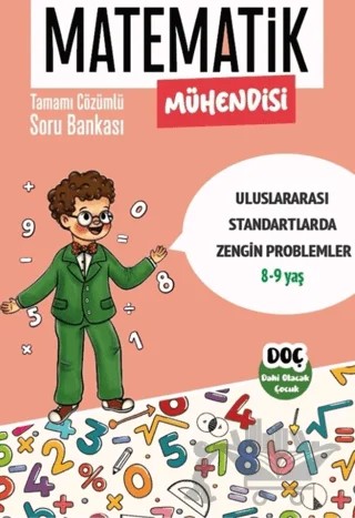Matematik Mühendisi 8 - 9 Yaş - Tamamı Çözümlü Zor Soru Bankası – Kolektif – Dahi Olacak Çocuk Yayınları kitap kapağı