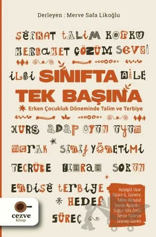 Sınıfta Tek Başına – Merve Safa Likoğlu – Cezve Kitap kitap kapağı