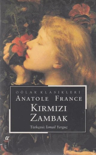 Kırmızı Zambak – Anatole France – Oğlak Yayıncılık kitap kapağı