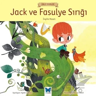 Jack ve Fasulye Sırığı - Ünlü Eserler Serisi – Kolektif – Mavi Kelebek Yayınları kitap kapağı