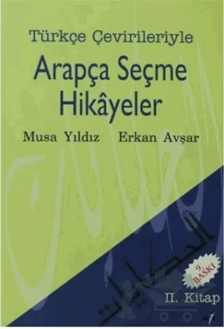 Türkçe Çevirileriyle Arapça Seçme Hikayeler 2. Kitap – Erkan Avşar, Musa Yıldız – Elif Yayınları kitap kapağı