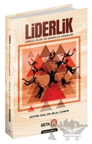 Liderlik – Bilal Çankır – Beta Yayınevi kitap kapağı