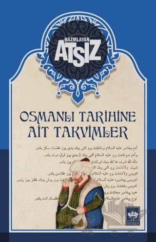 Osmanlı Tarihine Ait Takvimler – Hüseyin Nihal Atsız – Ötüken Neşriyat kitap kapağı