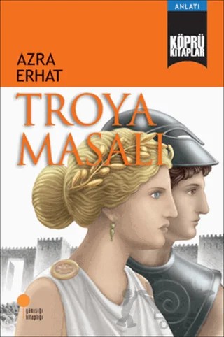 Troya Masalı – Azra Erhat – Günışığı Kitaplığı kitap kapağı