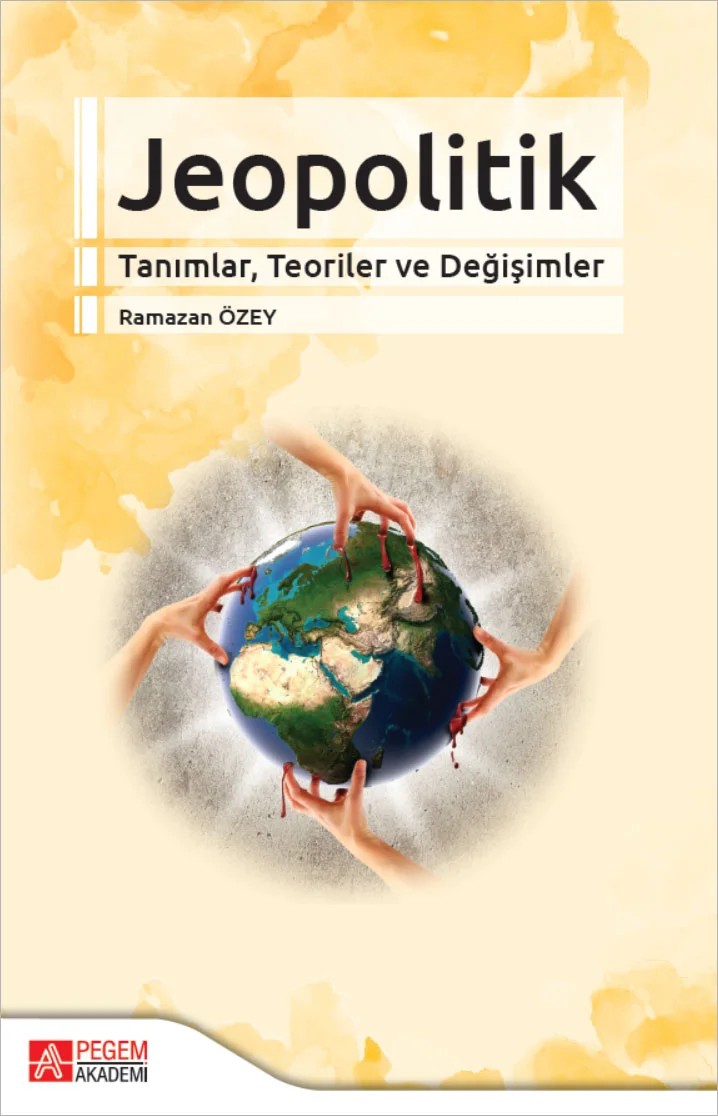 Jeopolitik – Ramazan Özey – Pegem Akademi Yayıncılık kitap kapağı