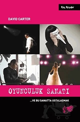 Oyunculuk Sanatı – David Carter – Kalkedon Yayıncılık kitap kapağı