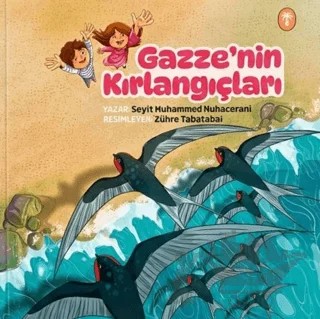Gazze'nin Kırlangıçları – Seyit Muhammed Muhacerani – Palmiye Yayınları kitap kapağı