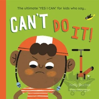 Can't Do It – Nelly Buchet – Templar Publishing kitap kapağı