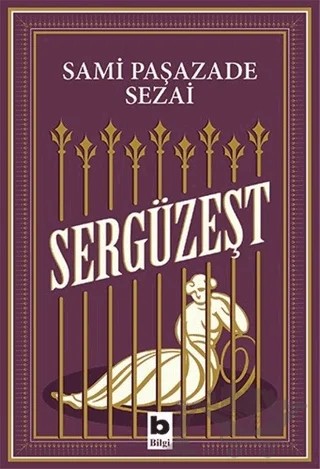 Sergüzeşt – Sami Paşazade Sezai – Bilgi Yayınevi kitap kapağı