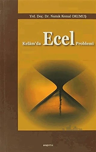 Kelam’da Ecel Problemi – Namık Kemal Okumuş – Araştırma Yayınları kitap kapağı
