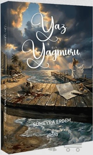 Yaz Yağmuru – Sümeyra Erdem – Eldra Yayınları kitap kapağı
