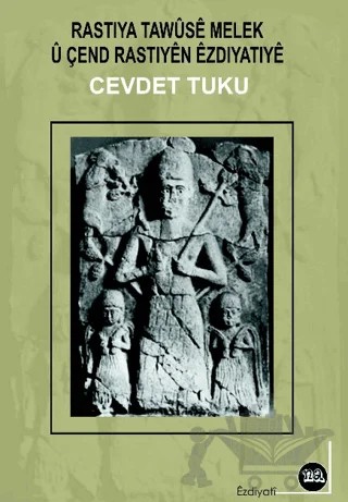 Rastiya Tawuse Melek U Çend Rastiyen Ezdiyatiye – Cevdet Tuku – Na Yayınları kitap kapağı