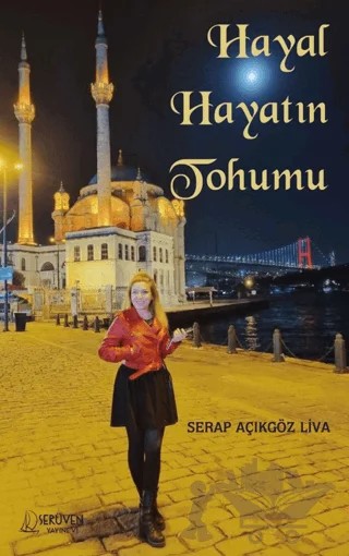 Hayal Hayatın Tohumu – Serap Açıkgöz Liva – Serüven Yayınevi kitap kapağı