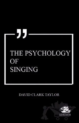 The Psychology of Singing – David Clark Taylor – Serüven Yayınevi kitap kapağı