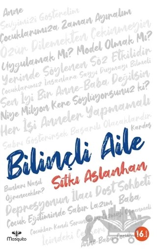 Bilinçli Aile – Sıtkı Aslanhan – Mosquito Yayınları kitap kapağı