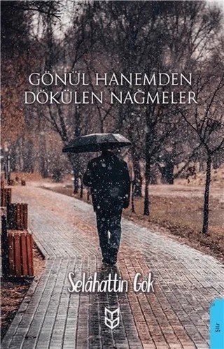 Gönül Hanemden Dökülen Nağmeler – Selahattin Gök – Yason Yayıncılık kitap kapağı