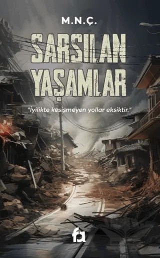 Sarsılan Yaşamlar – M.N.Ç. – Fa Yayınları kitap kapağı