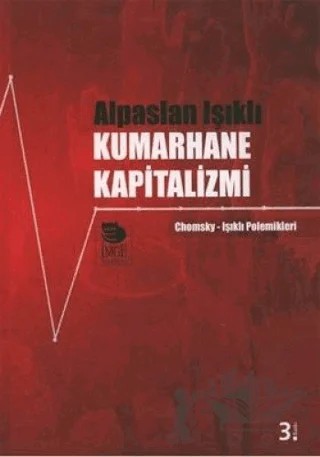 Kumarhane Kapitalizmi – Alpaslan Işıklı – İmge Kitabevi Yayınları kitap kapağı