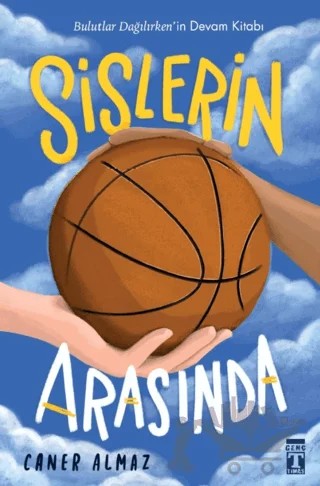 Sislerin Arasında – Caner Almaz – Genç Timaş kitap kapağı