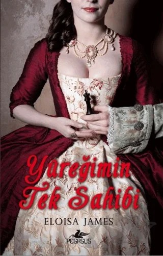 Yüreğimin Tek Sahibi – Eloisa James – Pegasus Yayınları kitap kapağı