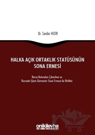 Halka Açık Ortaklık Statüsünün Sona Ermesi – Serdar Hızır – On İki Levha Yayınları kitap kapağı