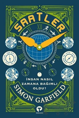 Saatler – Simon Garfield – Turkuvaz Kitap kitap kapağı