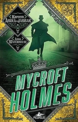Mycroft Holmes – Kareem Abdul-Jabbar, Anna Waterhouse – Pegasus Yayınları kitap kapağı