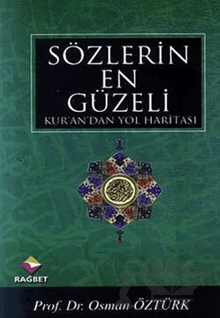 Sözlerin En Güzeli – Osman Öztürk – Rağbet Yayınları kitap kapağı