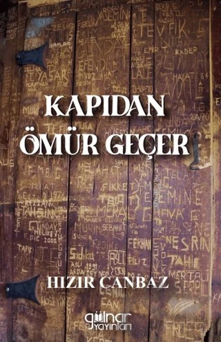 Kapıdan Ömür Geçer – Hızır Canbaz – Gülnar Yayınları kitap kapağı