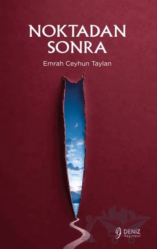 Noktadan Sonra – Emrah Ceyhun Taylan – Deniz Yayınevi kitap kapağı