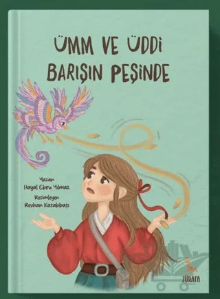 Ümm Ve Üddi Barışın Peşinde – Hayal Ebru Yılmaz – Zürafa kitap kapağı