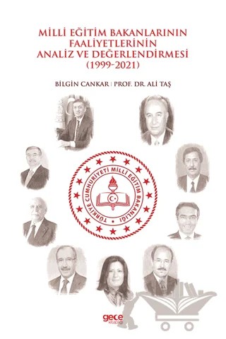 Milli Eğitim Bakanlarının Faaliyetlerinin Analiz ve Değerlendirmesi (1999-2021) – Ali Taş, Bilgin Cankar – Gece Kitaplığı kitap kapağı