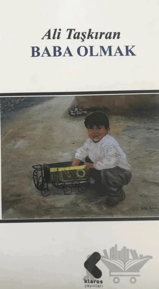 Baba Olmak – Ali Taşkıran – Klaros Yayınları kitap kapağı