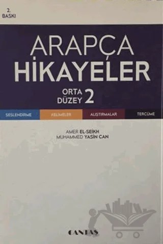 Arapça Hikayeler (Orta Düzey) – Amir El Şeyh, Muhammed Yasin Can – Cantaş Yayınları kitap kapağı