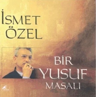 Bir Yusuf Masalı – İsmet Özel – Şule Yayınları kitap kapağı