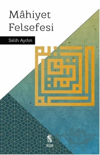 Mahiyet Felsefesi – Salih Aydın – İnsan Yayınları kitap kapağı