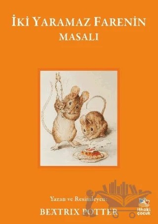 İki Yaramaz Farenin Masalı – Beatrix Potter – İthaki Çocuk Yayınları kitap kapağı