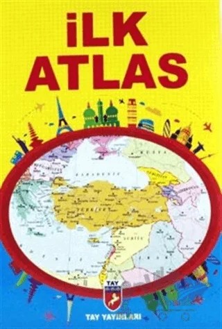 İlk Atlas – Kolektif – Tay Yayınları kitap kapağı