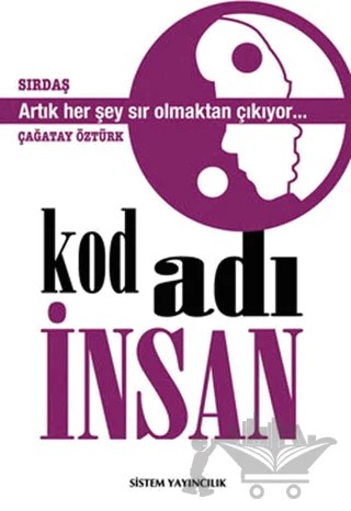 Kod Adı İnsan – Çağatay Öztürk – Sistem Yayıncılık kitap kapağı