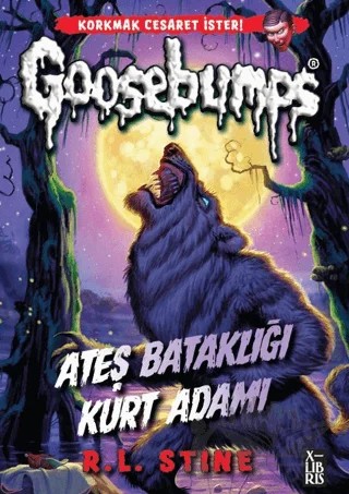 Goosebumps 3 Ateş Bataklığı Kurt Adamı – R. L. Stine – XLIBRIS kitap kapağı