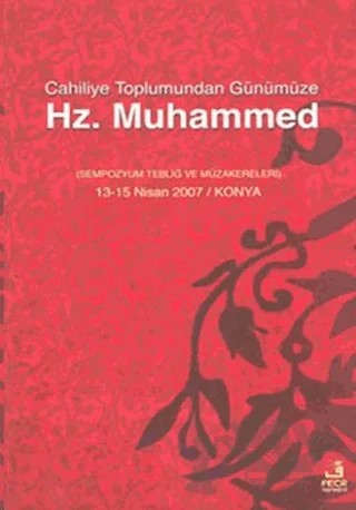Cahiliye Toplumundan Günümüze Hz. Muhammed – Kolektif – Fecr Yayınları kitap kapağı