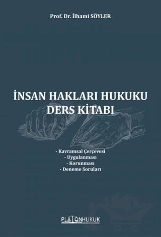 İnsan Hakları Hukuku Ders Kitabı – İlhami Söyler – Platon Hukuk kitap kapağı