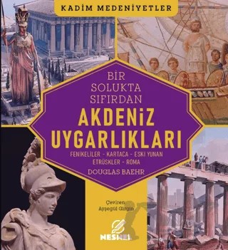 Akdeniz Uygarlıkları – Douglas Baehr – Nesnel Yayınları kitap kapağı