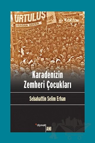 Karadenizin Zemheri Çocukları – Sabahattin Selim Erhan – Dipnot Yayınları kitap kapağı
