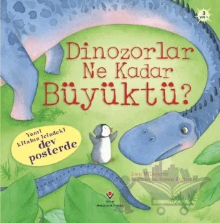 Dinozorlar Ne Kadar Büyüktü? – Anna Milbourne – TÜBİTAK Yayınları kitap kapağı