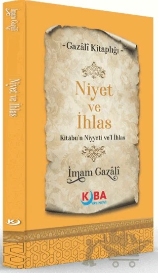 Niyet ve ihlas – İmam Gazali – Kuba Yayınevi kitap kapağı