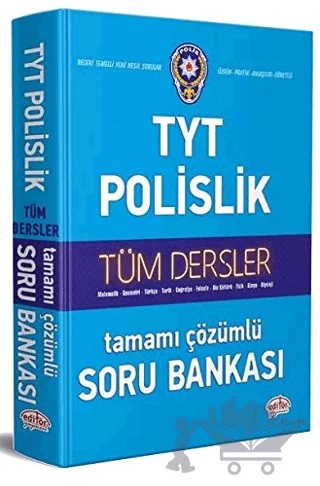 TYT Polislik Tüm Dersler Tamamı Çözümlü Soru Bankası – Kolektif – Editör Yayınevi kitap kapağı