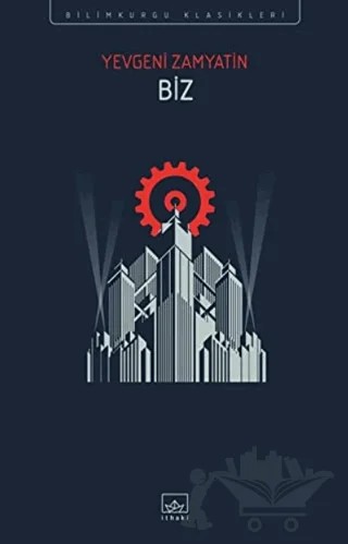 Biz – Yevgeniy İvanoviç Zamyatin – İthaki Yayınları kitap kapağı