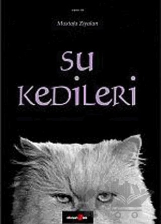 Su Kedileri – Mustafa Ziyalan – Okuyan Us Yayınları kitap kapağı